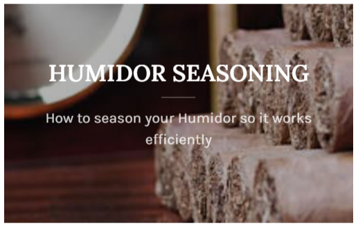 How to season and take care of your Humidor